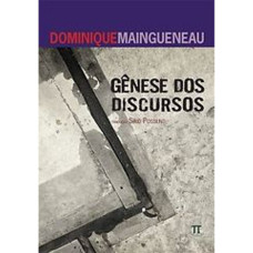 Gênese dos Discursos (MAINGUENEAU, Dominique)