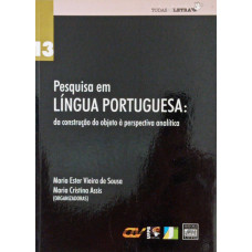 Pesquisa em Língua Portuguesa (DE SOUZA, Maria Ester Vieira; ASSIS, Maria Cristina).