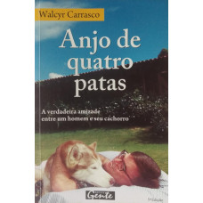 Anjo de Quatro Patas (CARRASCO, Walcyr)