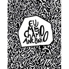 Eu Me Chamo Antônio (GABRIEL, Pedro)