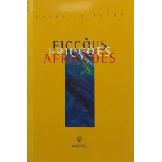 Ficções Fricções Africções (JORGE, Franklin)