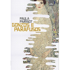 Gonzos e Parafusos (PARISOT, Paula)