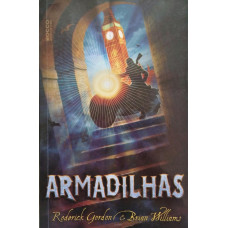 Armadilhas (GORDON, Roderick; WILLIAMS, Brian)