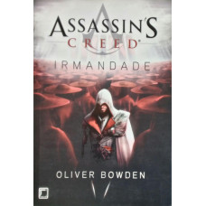 Assassins Creed  Irmandade (BOWDEN, Oliver)