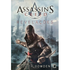 Assassins Creed Revelações (Oliver Bowden)