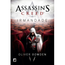 Assassins Creed: Irmandade (BOWDEN, Oliver)