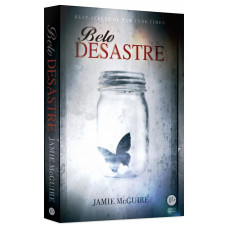 Belo desastre (MCGUIRA, Jamie)