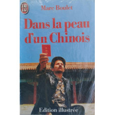 Dans La Peau D'un Chinois (BOULET, Marc)