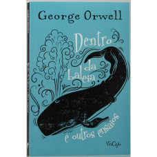 Dentro da Baleia e outros Ensaios (ORWELL, George)