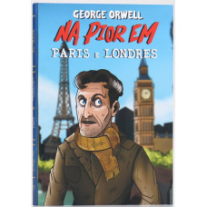 Na Pior em Paris e Londres (ORWELL, George)