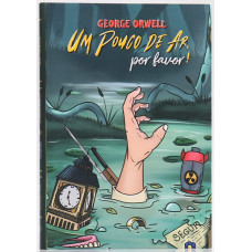 Um Pouco de Ar, Por Favor (ORWELL, George)