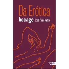 Da Erótica - Bocage (NETTO, José Paulo) [Org.]