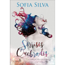 Sorrisos Quebrados (SILVA, Sofia)