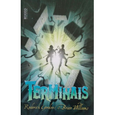 Terminais (GORDON, Roderick; HILLIAMS, Brian)