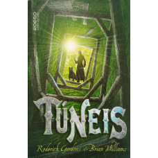 Túneis (GORDON, Roderick; HILLIAMS, Brian)