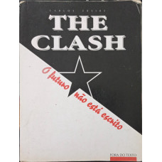 The Clash - O Futuro não está escrito (FREIRE, Carlos)