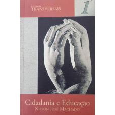 Cidadania e Educação (MACHADO, Nilson José)