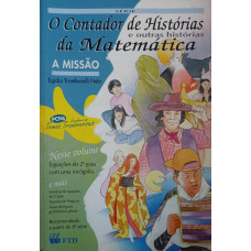 O Contador de Histórias e outras histórias da Matemática - A missão (TRAMBAIOLLI NETO, Egídio)