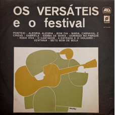 Os Versáteis – Os Versáteis e o festival