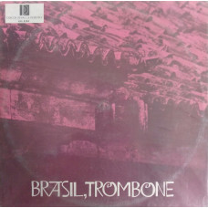 Raul de Barros – Brasil, Trombone