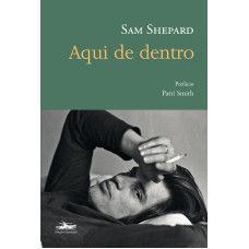 Aqui de dentro (SHEPARD, Sam)