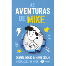 As aventuras de Mike: 1 (DIGILO, Manu e DEARO, Gabriel)