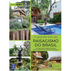 O Grande Livro do Paisagismo do Brasil - Volume 3