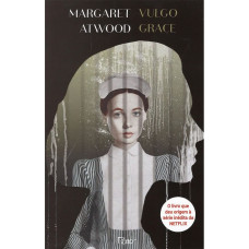 Vulgo Grace (ATWOOD, Margaret)