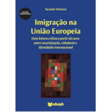 Imigração na União Europeia (VELASCO, Suzana)