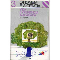 Vida. Experiência Inacabada ( LURIA, S.E)
