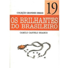 Livro os brilhantes do brasileiro ( BRANCO CASTELO, camilo )