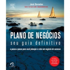 Plano de Negócios. O Seu Guia Definitivo ( DORNELAS, JOSÉ)