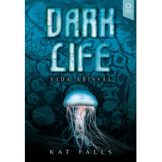 Dark Life - Vida Abissal( FALLS, kat)
