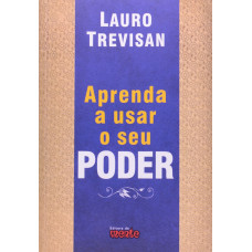 Aprenda a Usar o seu poder