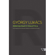Reboquismo e dialética (LUKÁCS, György)