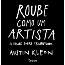 Roube como um artista (KLEON, Austin)