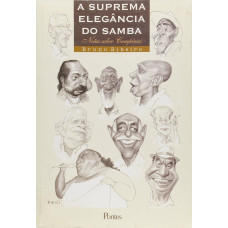 A Suprema Elegância do Samba. Notas Sobre Campinas (RIBEIRO, Bruno)